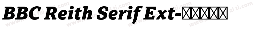 BBC Reith Serif Ext字体转换